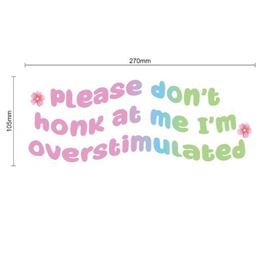 Overstimulated Bumper Sticker