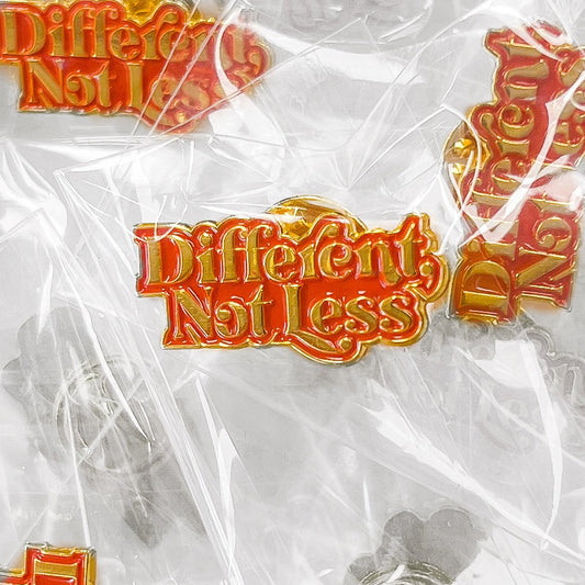 Different, Not Less pin