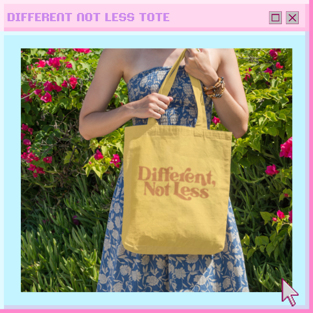 Different Not Less Tote Bag