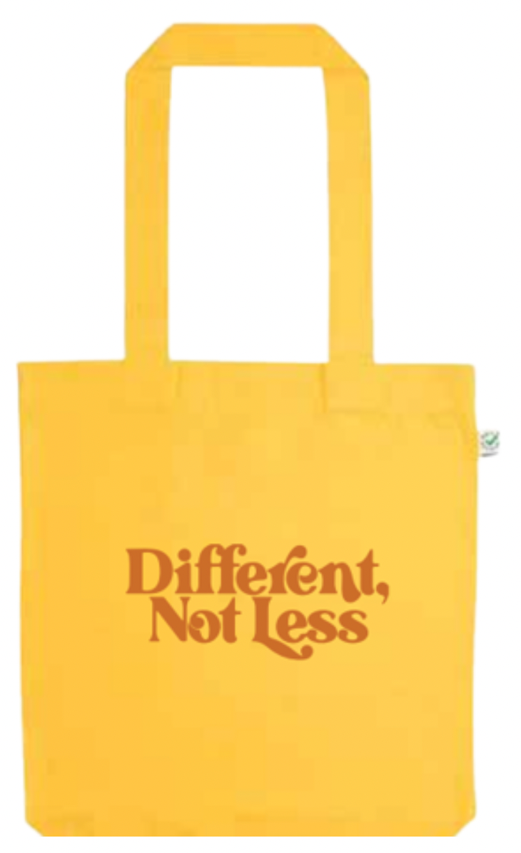 Different Not Less Tote Bag